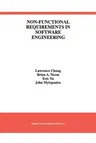 Non-Functional Requirements in Software Engineering (2000)