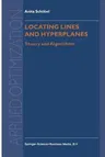 Locating Lines and Hyperplanes: Theory and Algorithms (Softcover Reprint of the Original 1st 1999)