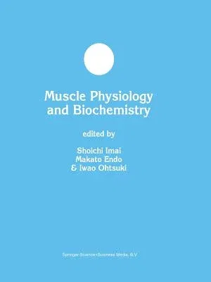 Muscle Physiology and Biochemistry (1999)