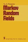 Markov Random Fields (Softcover Reprint of the Original 1st 1982)