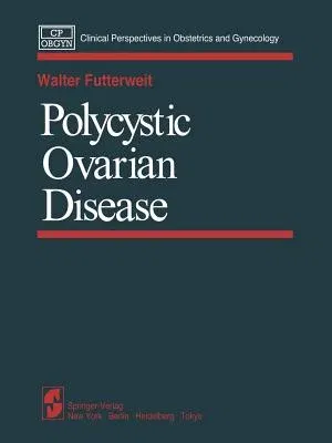 Polycystic Ovarian Disease (Softcover Reprint of the Original 1st 1984)