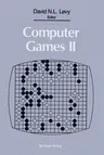 Computer Games II (Softcover Reprint of the Original 1st 1988)