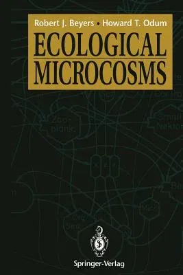 Ecological Microcosms (Softcover Reprint of the Original 1st 1993)