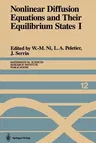 Nonlinear Diffusion Equations and Their Equilibrium States I: Proceedings of a Microprogram Held August 25-September 12, 1986 (Softcover Reprint of th