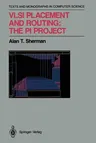 VLSI Placement and Routing: The Pi Project (Softcover Reprint of the Original 1st 1989)