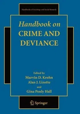 Handbook on Crime and Deviance