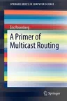 A Primer of Multicast Routing (2012)