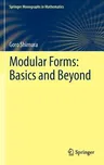 Modular Forms: Basics and Beyond (2012)