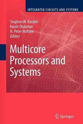 Multicore Processors and Systems (2009)