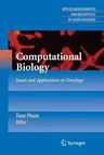 Computational Biology: Issues and Applications in Oncology (2010)