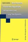 Von Karman Evolution Equations: Well-Posedness and Long Time Dynamics (2010)