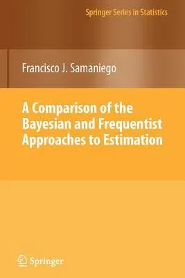 A Comparison of the Bayesian and Frequentist Approaches to Estimation (2010)