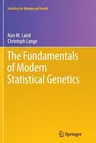 The Fundamentals of Modern Statistical Genetics (2011)