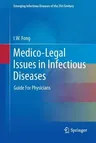 Medico-Legal Issues in Infectious Diseases: Guide for Physicians (2011)