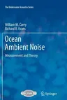 Ocean Ambient Noise: Measurement and Theory (2011)