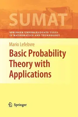 Basic Probability Theory with Applications (2009)