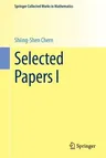 Selected Papers I (1978. Reprint 2013 of the 1978)