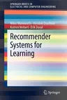 Recommender Systems for Learning (2013)