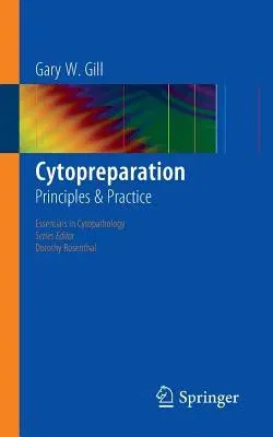 Cytopreparation: Principles & Practice (2013)