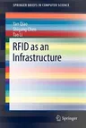 Rfid as an Infrastructure (2013)