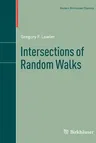 Intersections of Random Walks (2013)