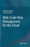 Web-Scale Data Management for the Cloud (2013)