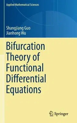 Bifurcation Theory of Functional Differential Equations (2013)