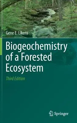 Biogeochemistry of a Forested Ecosystem (2013)