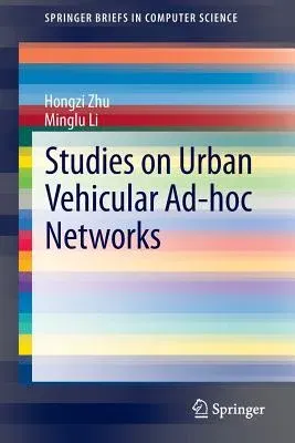 Studies on Urban Vehicular Ad-Hoc Networks (2014)