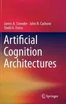 Artificial Cognition Architectures (2014)