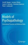 Models of Psychopathology: Generational Processes and Relational Roles (2014)