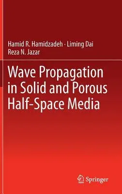 Wave Propagation in Solid and Porous Half-Space Media (2014)