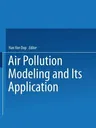 Air Pollution Modeling and Its Application VII (Softcover Reprint of the Original 1st 1989)