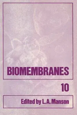 Biomembranes (Softcover Reprint of the Original 1st 1979)