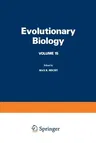 Evolutionary Biology: Volume 15 (Softcover Reprint of the Original 1st 1982)