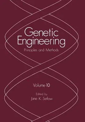 Genetic Engineering: Principles and Methods (Softcover Reprint of the Original 1st 1988)