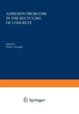 Adhesion Problems in the Recycling of Concrete (1981)