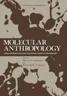 Molecular Anthropology: Genes and Proteins in the Evolutionary Ascent of the Primates (1976)