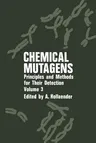 Chemical Mutagens: Principles and Methods for Their Detection Volume 3 (1973)