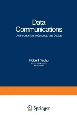 Data Communications: An Introduction to Concepts and Design (Softcover Reprint of the Original 1st 1980)