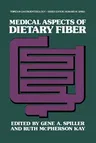 Medical Aspects of Dietary Fiber (Softcover Reprint of the Original 1st 1980)