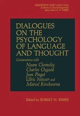 Dialogues on the Psychology of Language and Thought (Softcover Reprint of the Original 1st 1983)