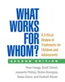 What Works for Whom?: A Critical Review of Treatments for Children and Adolescents