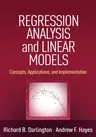 Regression Analysis and Linear Models: Concepts, Applications, and Implementation