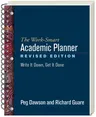 The Work-Smart Academic Planner: Write It Down, Get It Done (Revised)