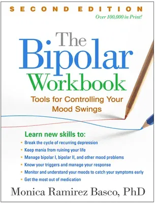 The Bipolar Workbook: Tools for Controlling Your Mood Swings