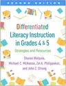 Differentiated Literacy Instruction in Grades 4 and 5: Strategies and Resources