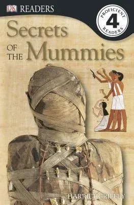 DK Readers L4: Secrets of the Mummies