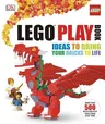 Lego Play Book: Ideas to Bring Your Bricks to Life