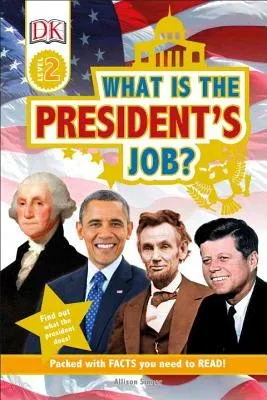 What Is the President's Job?